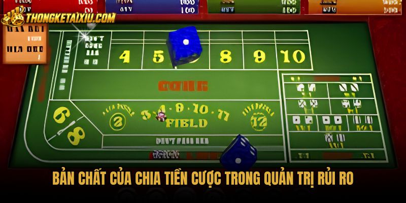 Phương pháp chia tiền cược bảo vệ tài khoản an toàn