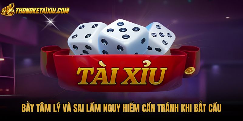 Bẫy ngụy biện con bạc khi theo dõi cầu đảo tài xỉu