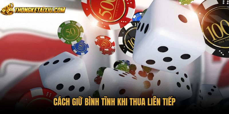 Nhận biết lúc cần dừng để tránh cược theo cảm xúc