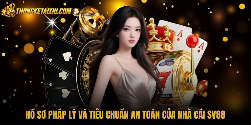 Hồ sơ pháp lý Isle of Man cùng bảo mật SV88
