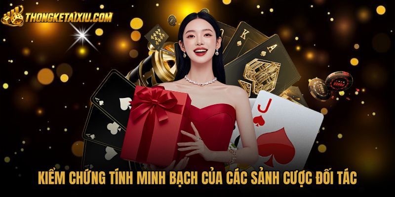 Các sảnh cược đối tác độc lập và minh bạch tại 86BET