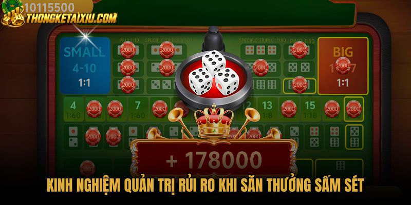 kinh-nghiem-quan-tri-rui-ro-khi-san-thuong-sam-set Chiến thuật phân bổ tiền cược thông minh khi chơi Lightning sicbo