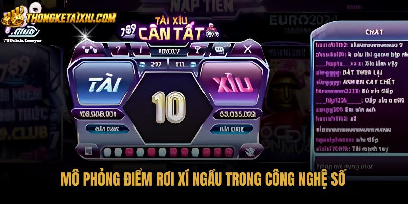 Điểm rơi xí ngầu trên nền tảng thuật toán vật lý số