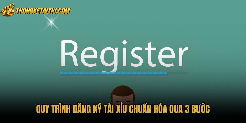 quy-trinh-dang-ky-tai-xiu-chuan-hoa-qua-3-buoc Quy trình đăng ký tài xỉu an toàn qua ba bước