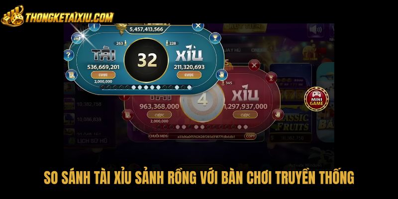 Điểm khác biệt giữa Tài xỉu sảnh rồng và Sicbo truyền thống