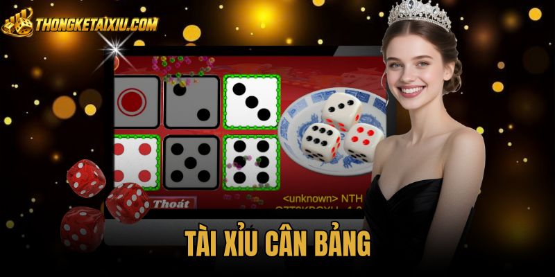 Tài Xỉu Cân Bảng Là Gì? Sự Thật Về Quy Luật Dự Đoán Kết Quả