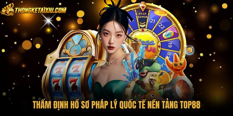 Giấy phép quốc tế cùng bảo mật đa tầng TOP88