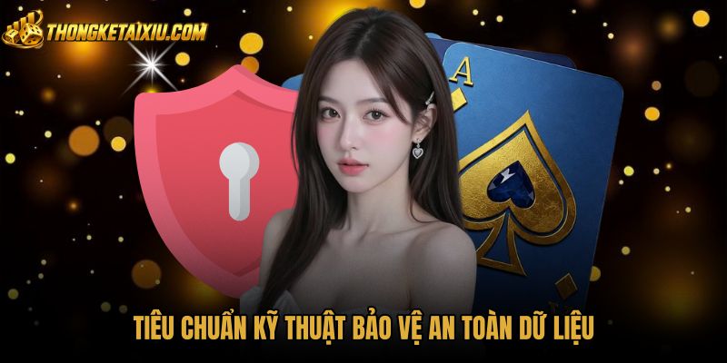 tieu-chuan-ky-thuat-bao-ve-an-toan-du-lieu tieu-chuan-ky-thuat-bao-ve-an-toan-du-lieu