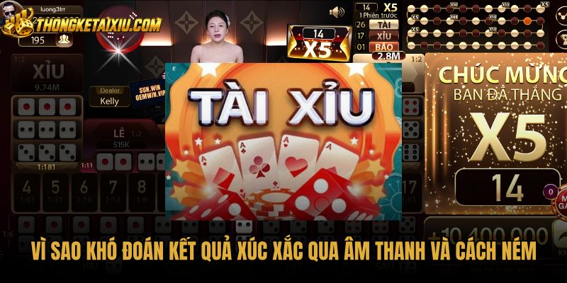 Hiểu những yếu tố làm kết quả xúc xắc khó đoán trước