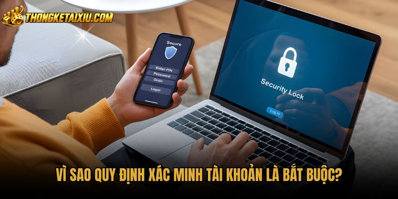vi-sao-quy-dinh-xac-minh-tai-khoan-la-bat-buoc Xác minh tài khoản chuẩn eKYC bảo vệ số dư người dùng