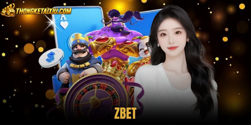 Đánh Giá Nhà Cái ZBET Chi Tiết Về Năng Lực Vận Hành
